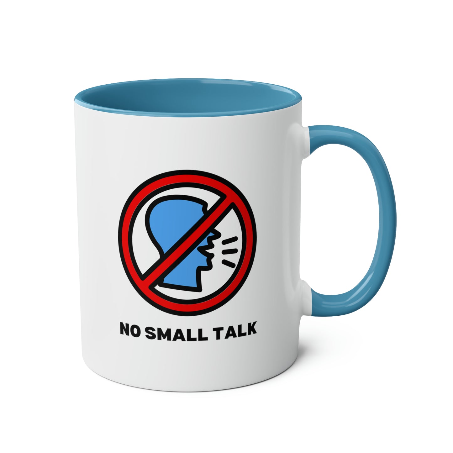 No Small Talk Mug