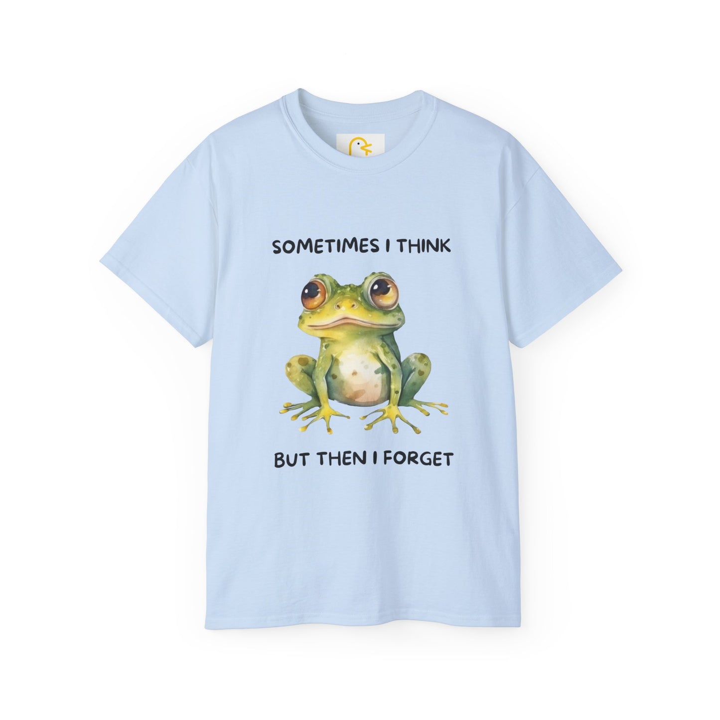 Frog T-shirt: Sometimes I think but then I forget