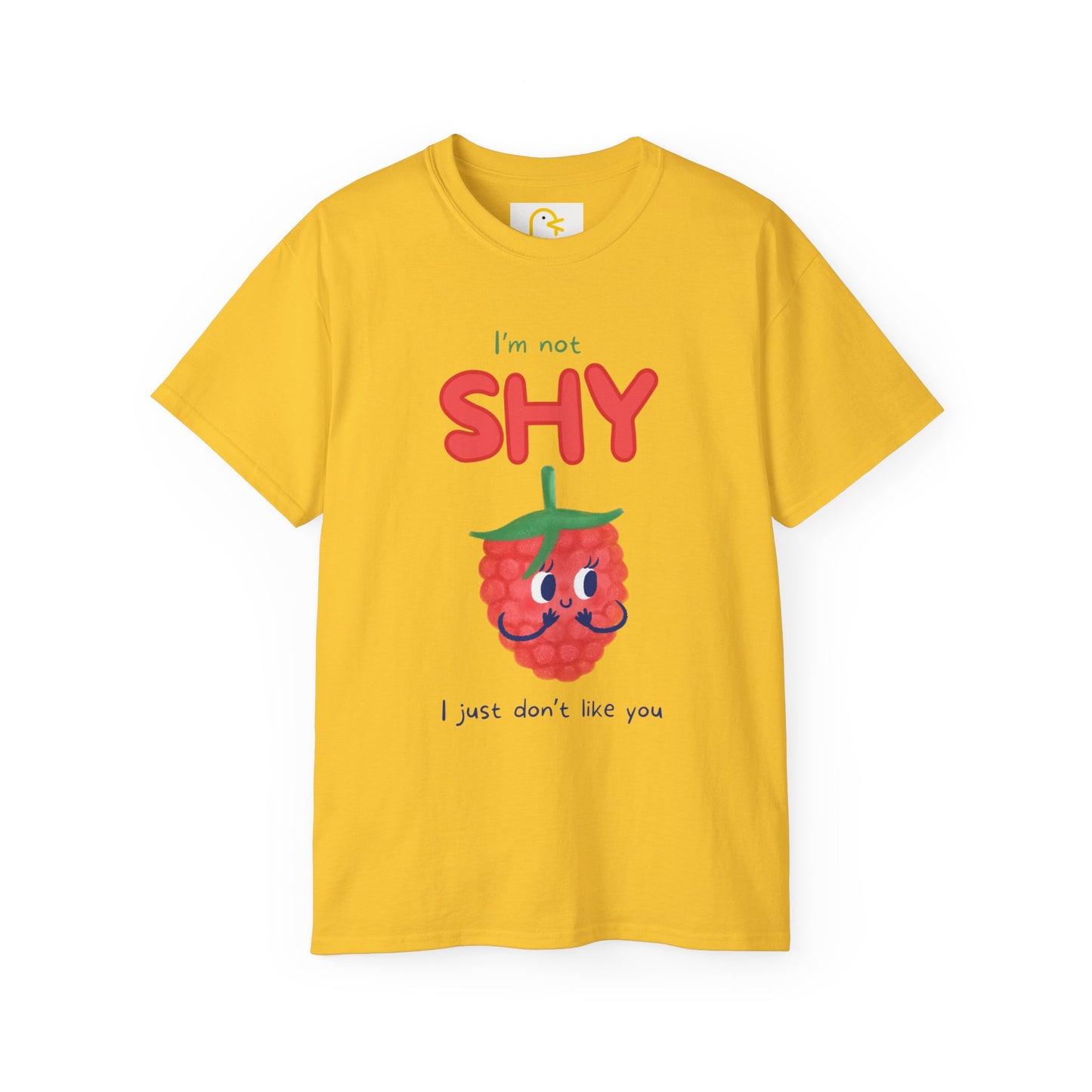 Raspberry T-shirt: I'm not shy I just don't like you