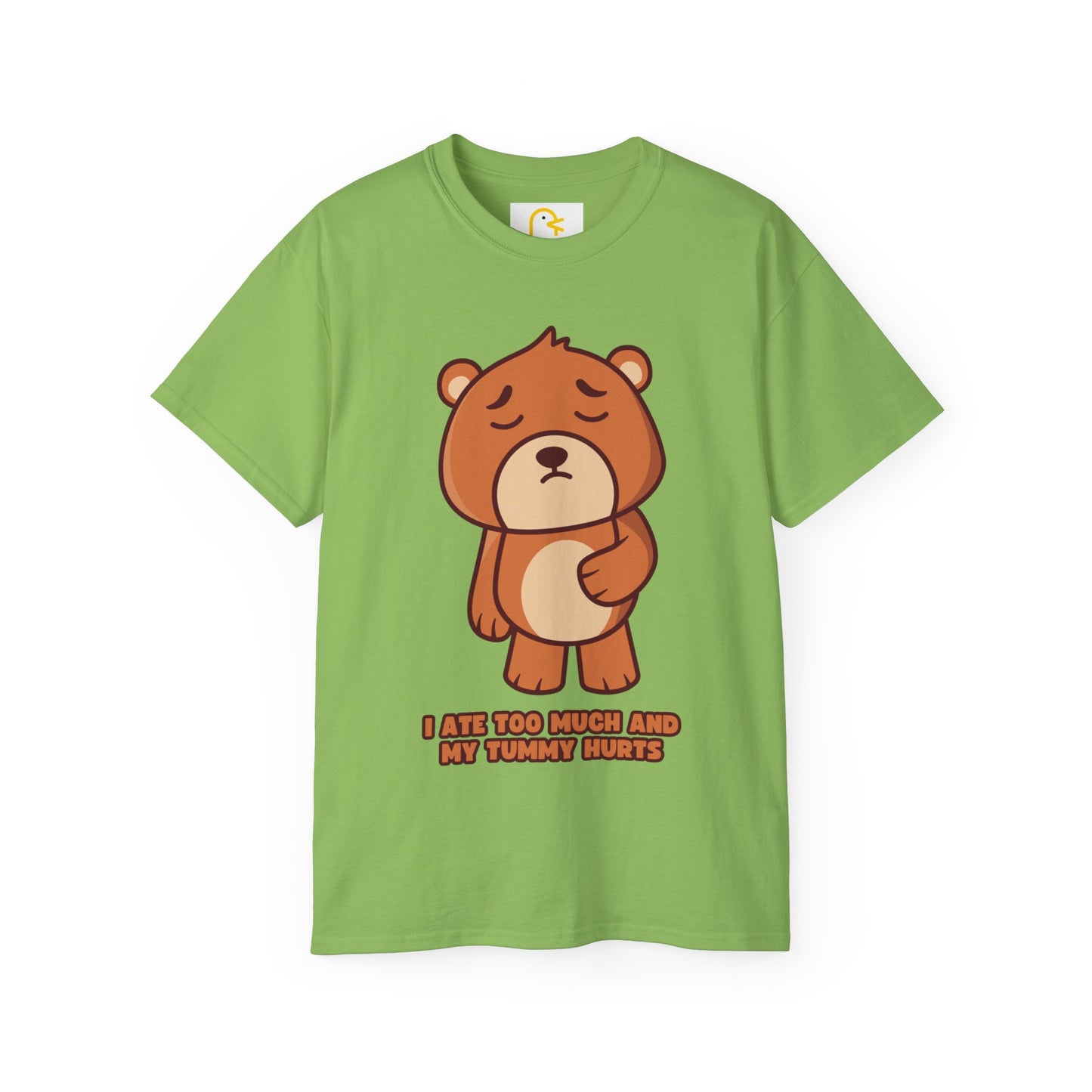 Bear T-shirt: I ate too much and my tummy hurts