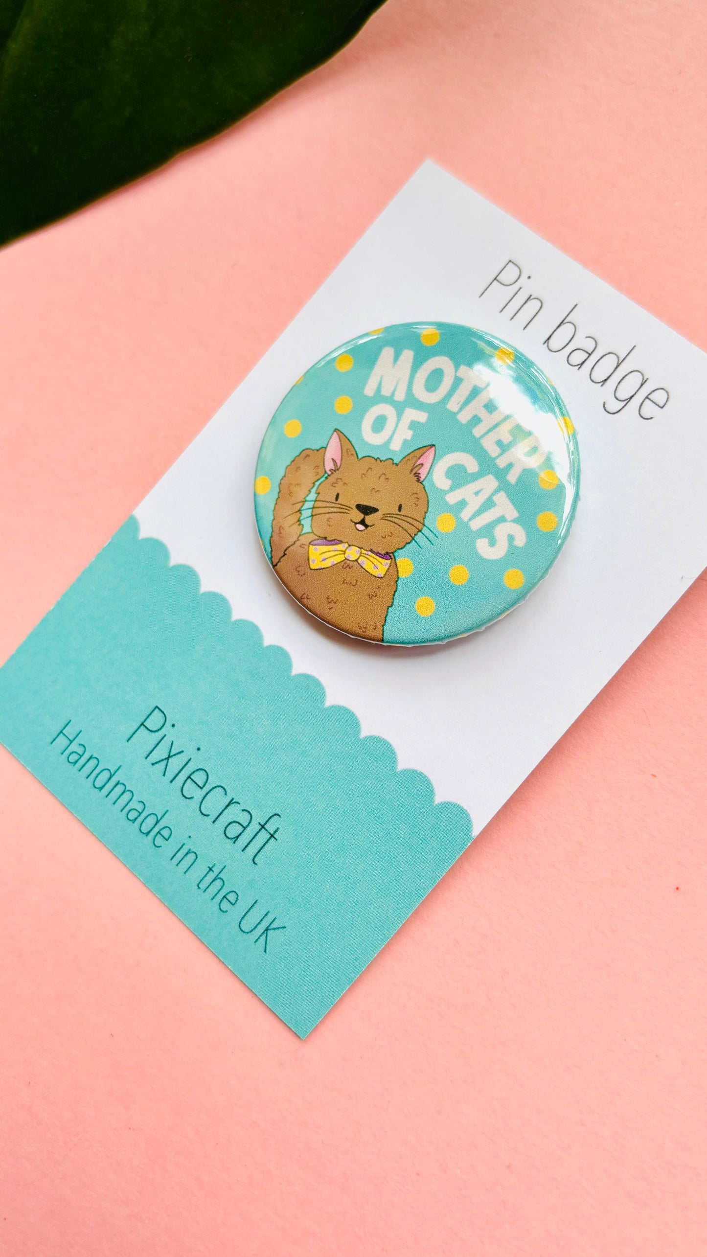 Mother of Cats Gift Pin Badge or Magnet- Handmade Accessory