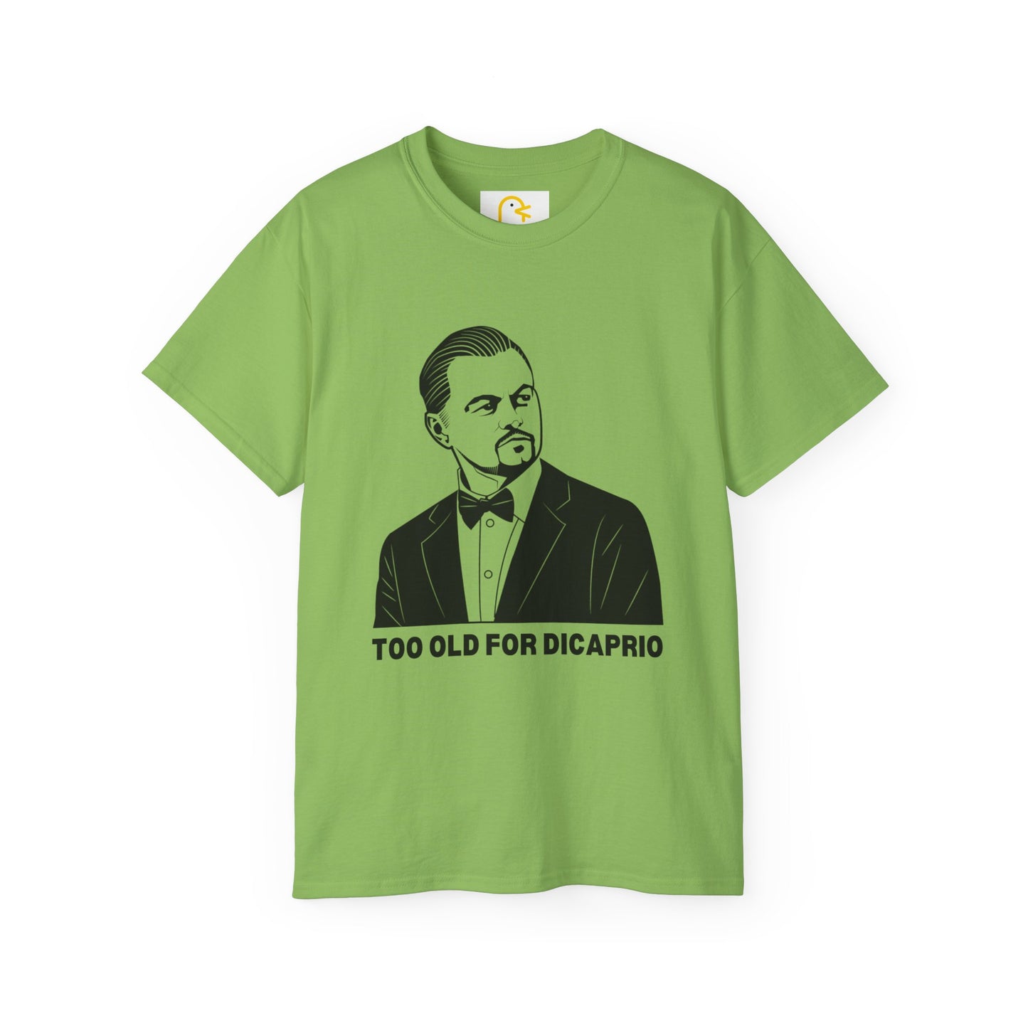 Too Old For DiCaprio T-shirt