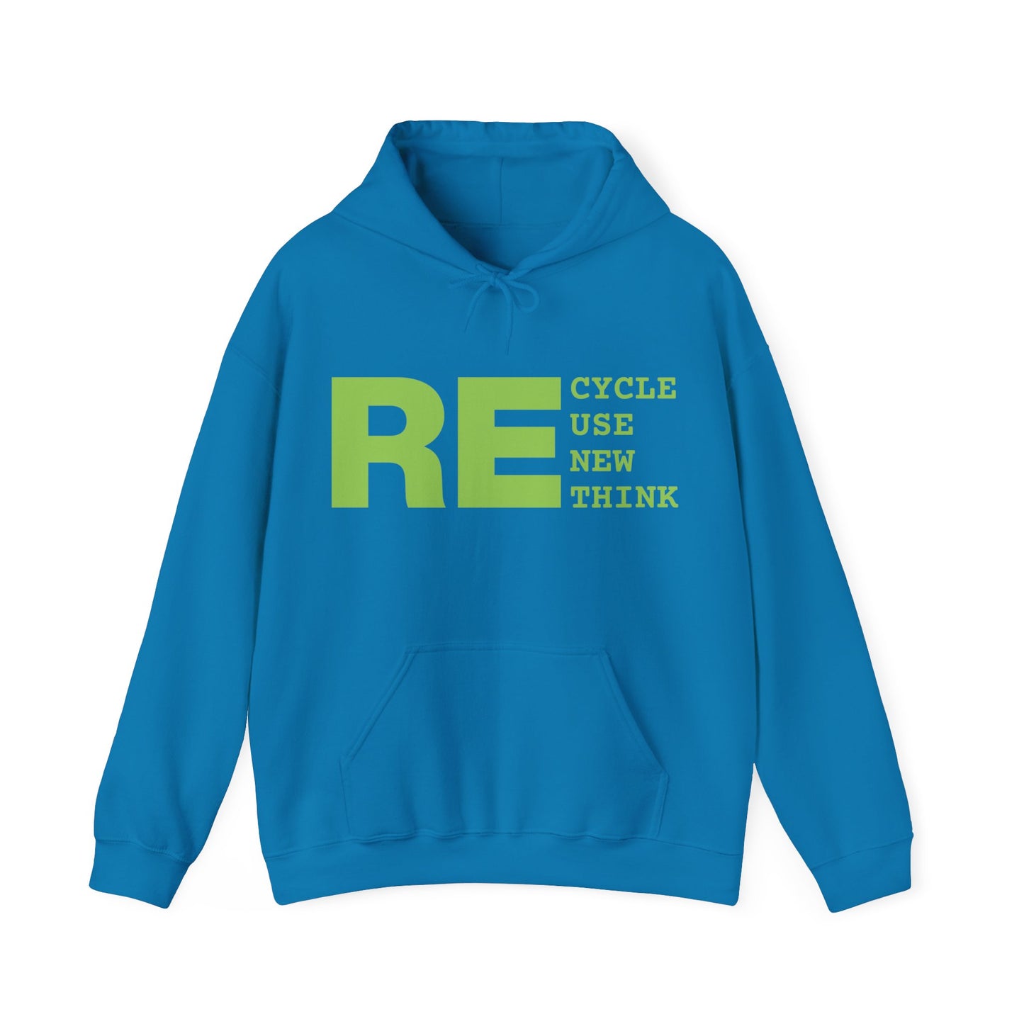 Recycle Reuse Renew Rethink Hoodie