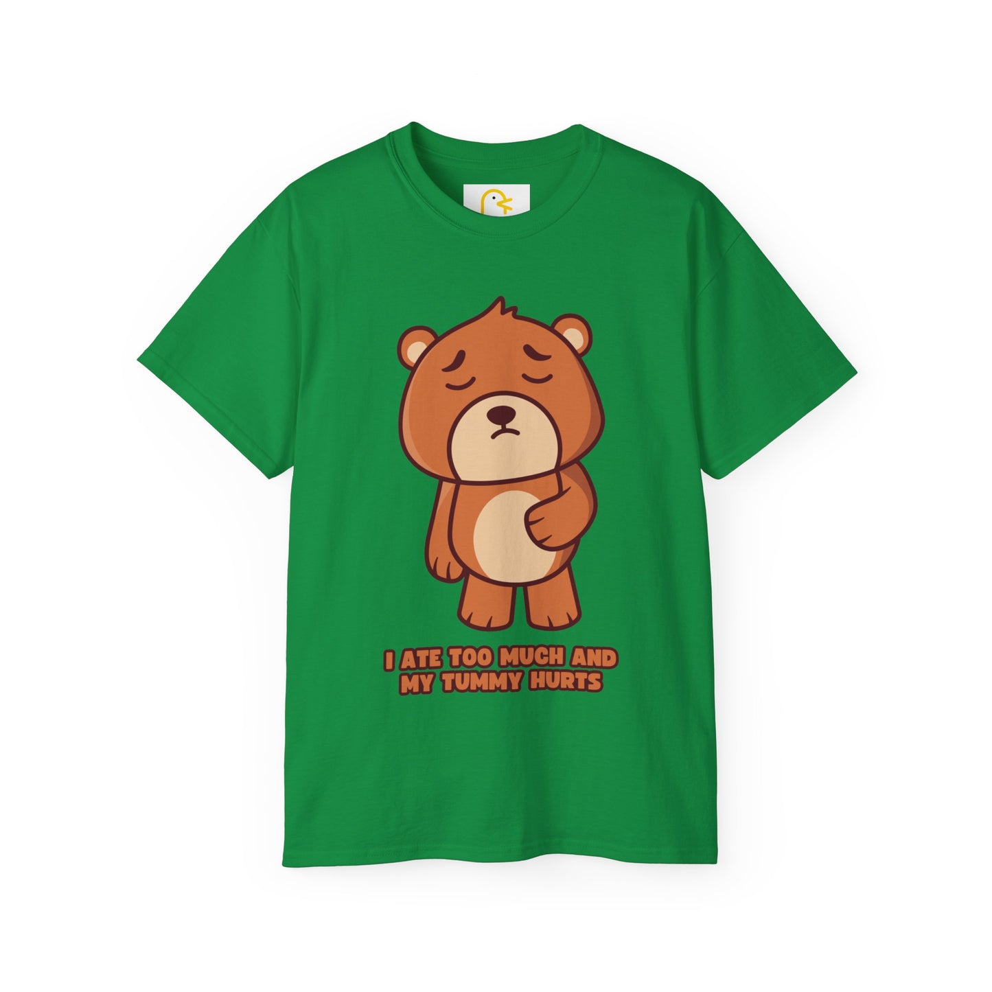 Bear T-shirt: I ate too much and my tummy hurts