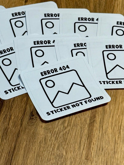 Error 404 Sticker Not Found Sticker | Not Made For This