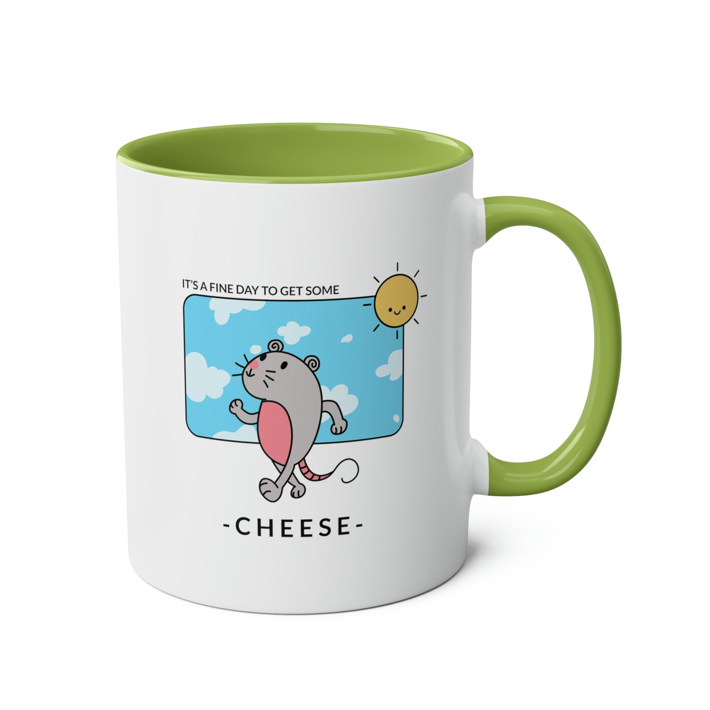 Mouse Mug: It's a fine day to get some cheese