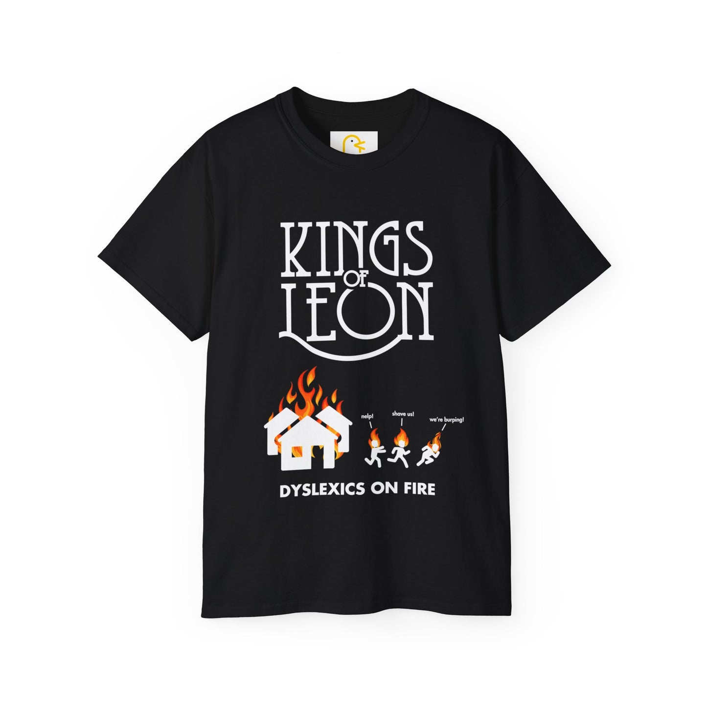 Kings of Leon T-shirt: Dyslexics on Fire