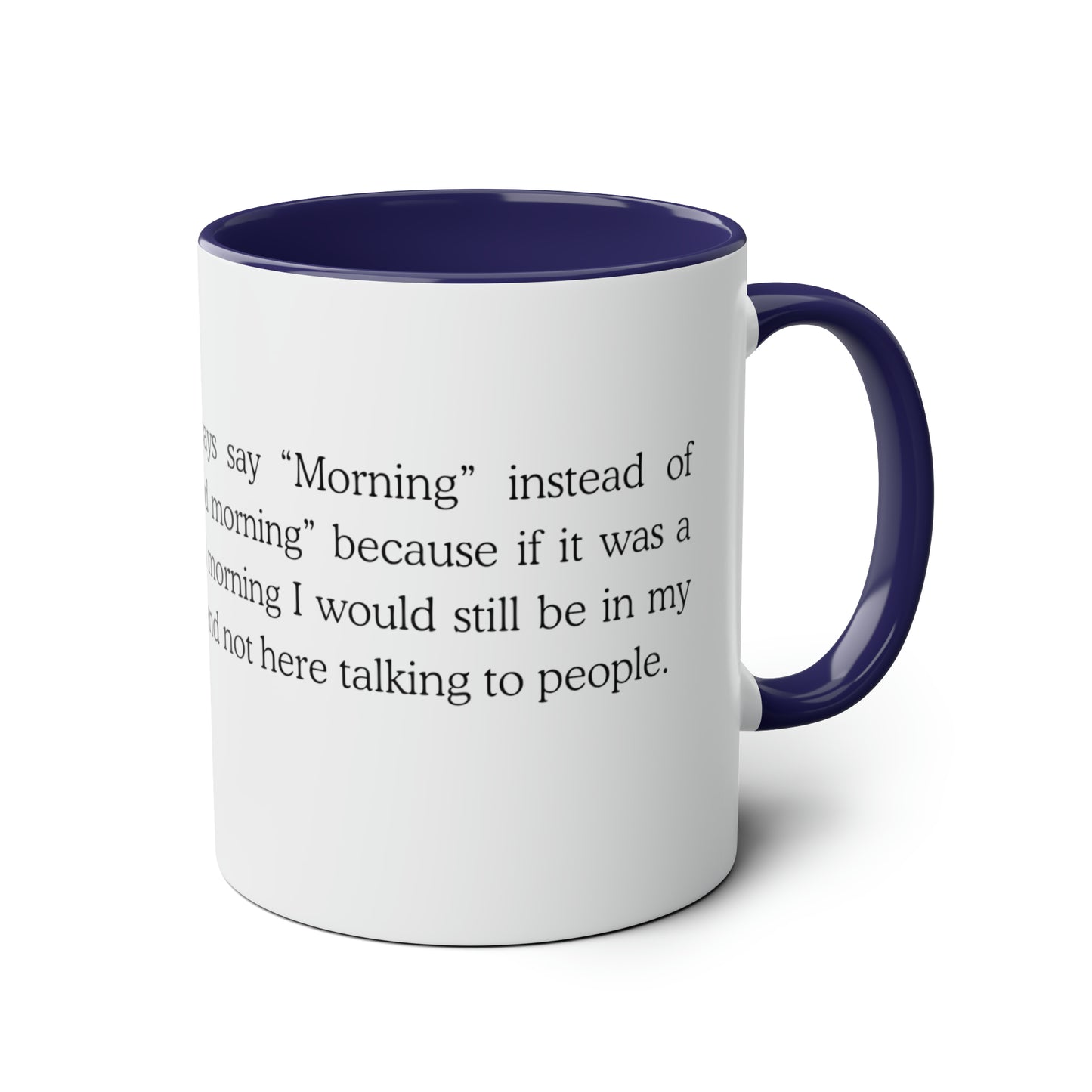 Good Morning Mug