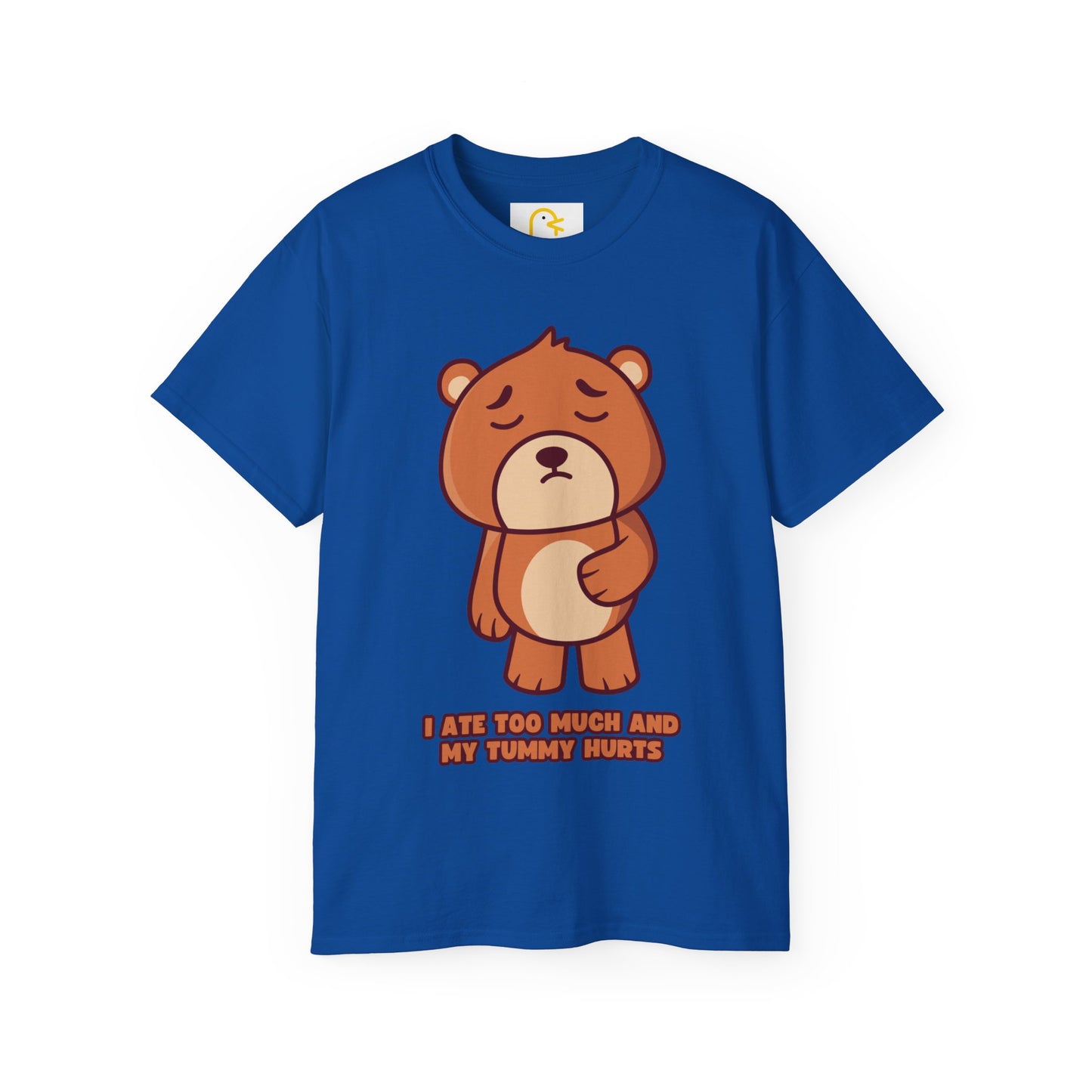 Bear T-shirt: I ate too much and my tummy hurts