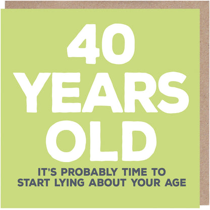 40 Years Old Birthday Card