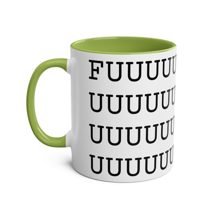 FUUUUUUUUUUUUUUUUUUUUUUUUUUUUUUUUUUUUUUUUUUUUUUUUCK Mug