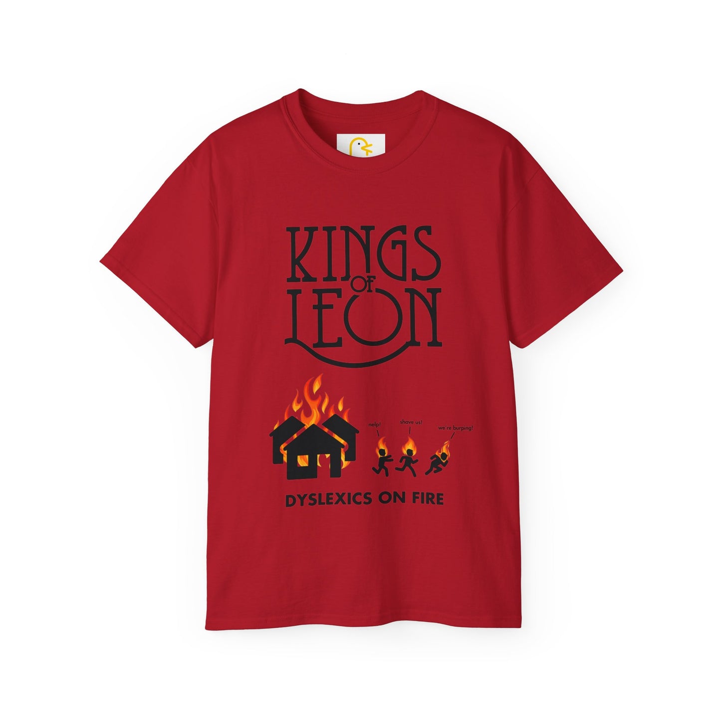 Kings of Leon T-shirt: Dyslexics on Fire