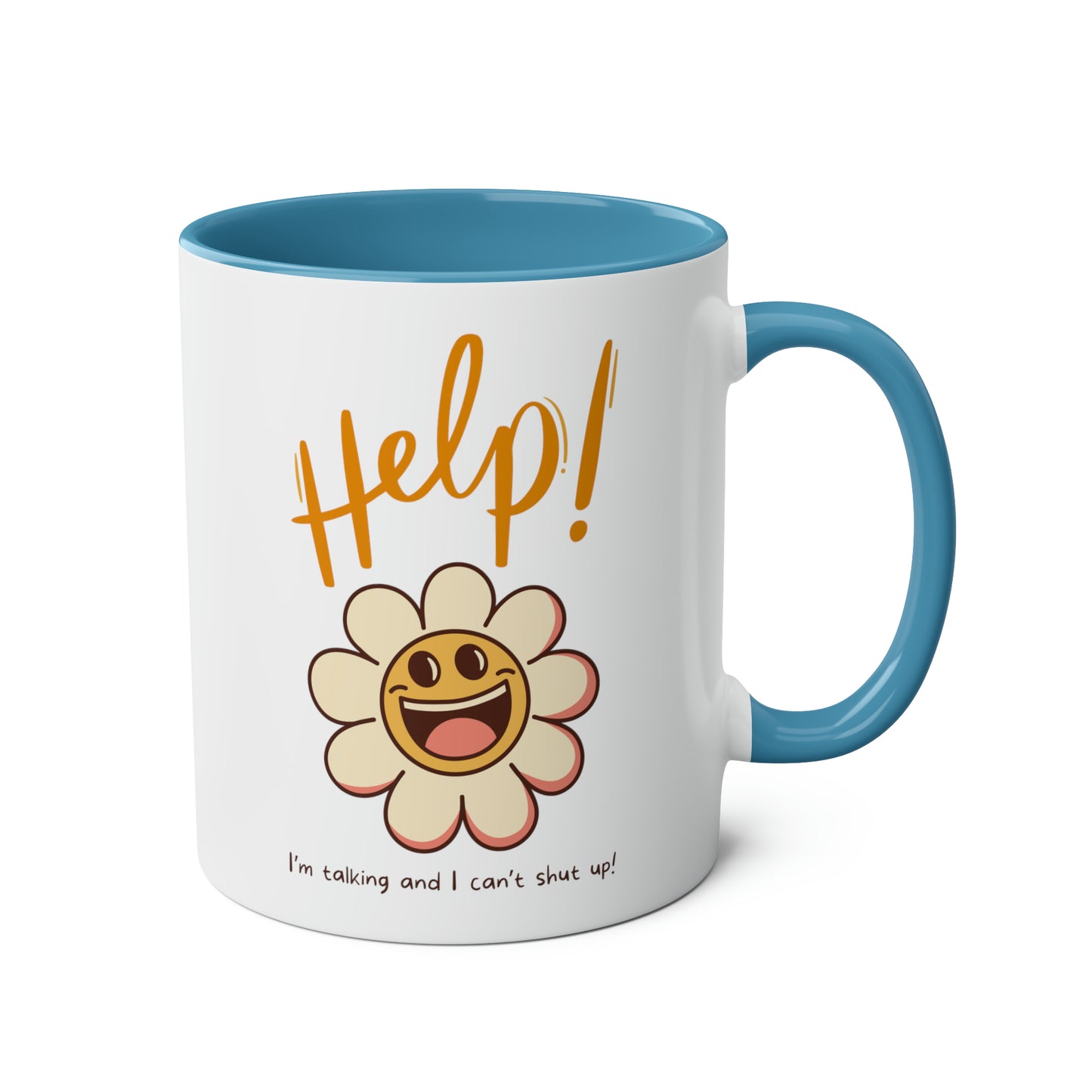 Flower Mug: Help! I'm talking and I can't shut up