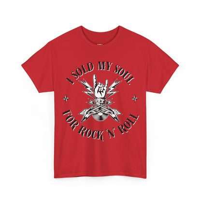 'I Sold My Soul for Rock 'n' Roll' T-Shirt