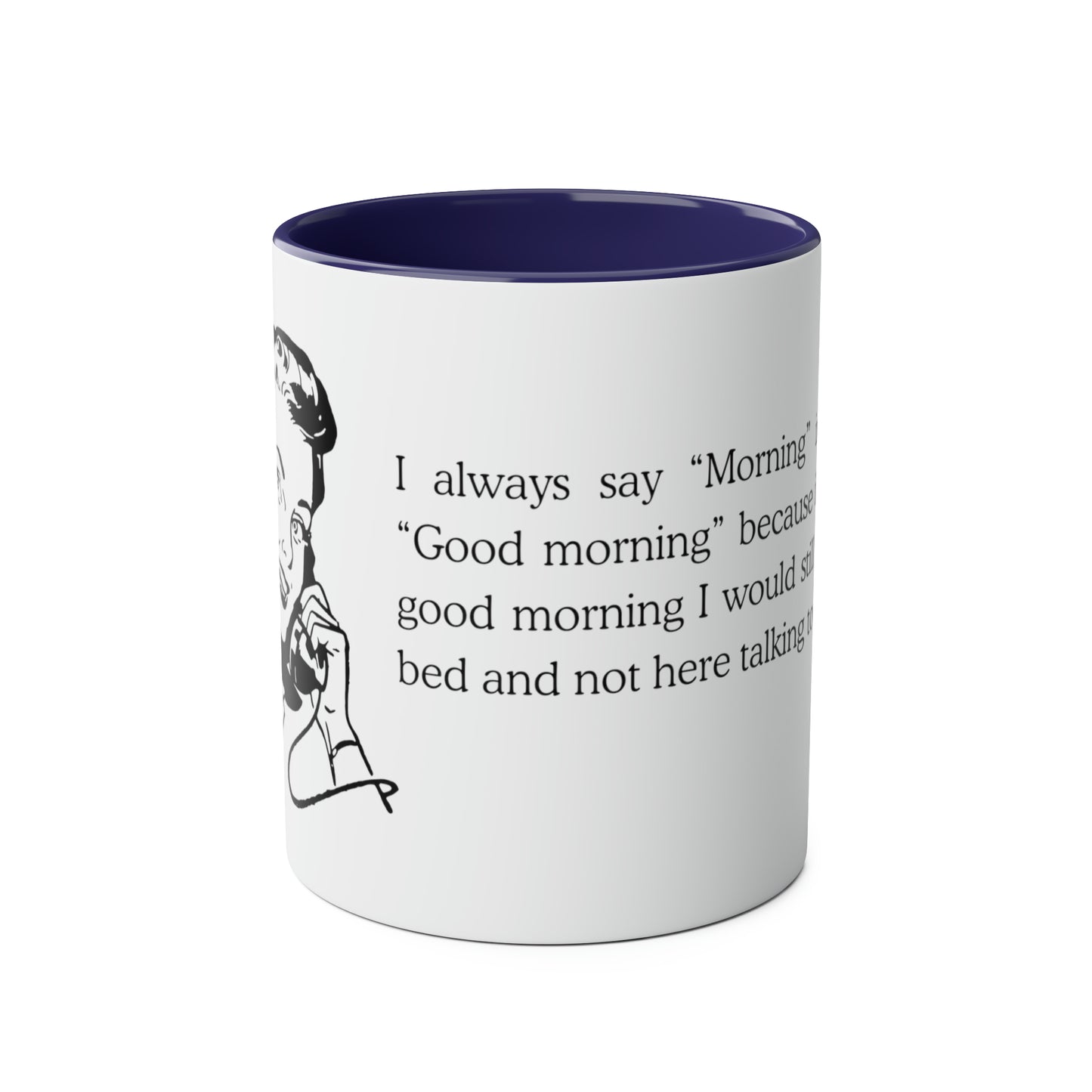 Good Morning Mug