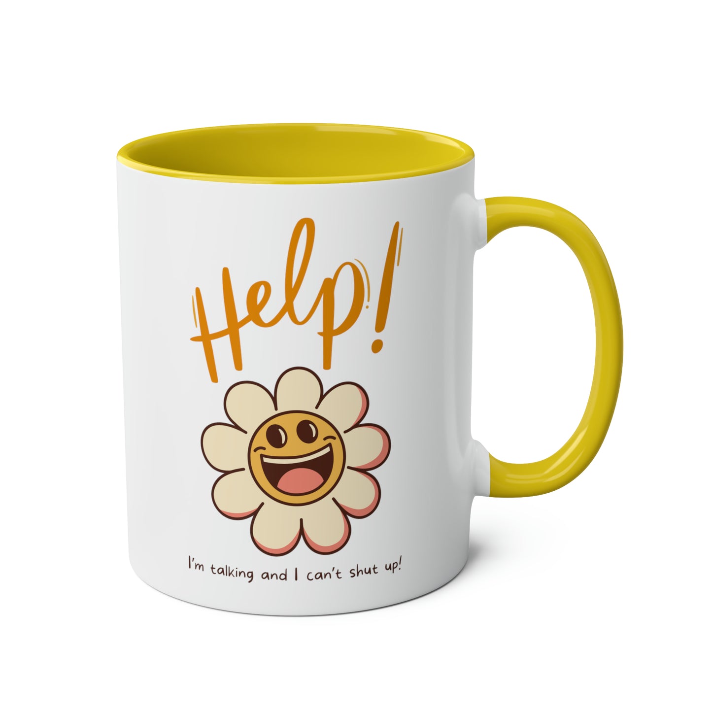 Flower Mug: Help! I'm talking and I can't shut up