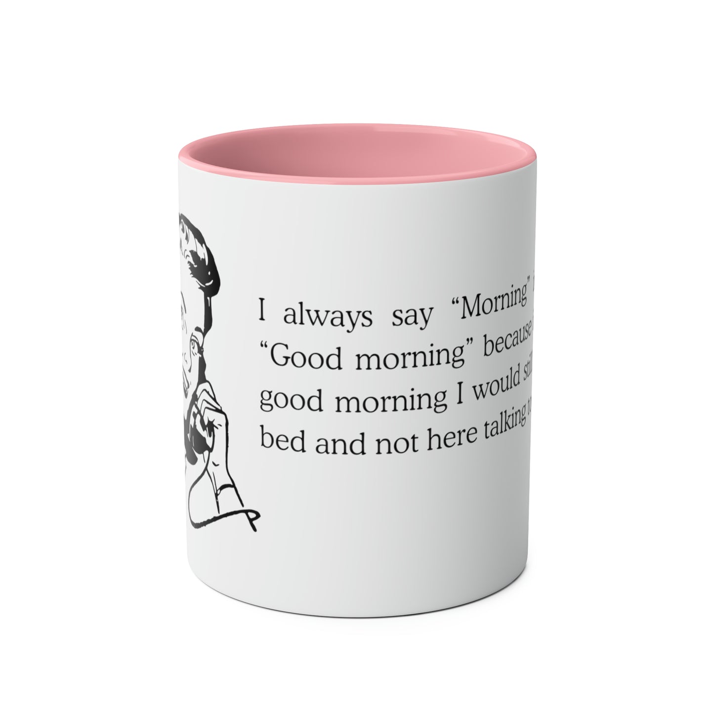 Good Morning Mug