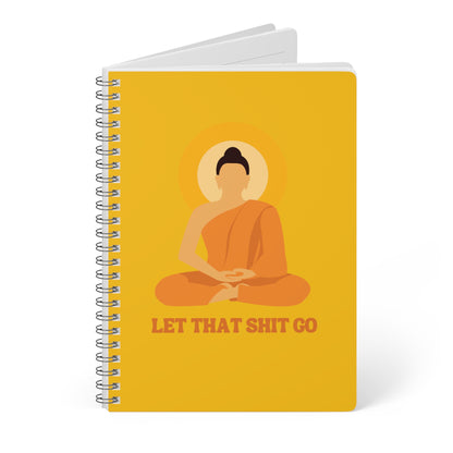 Buddha Notebook: Let That Shit Go