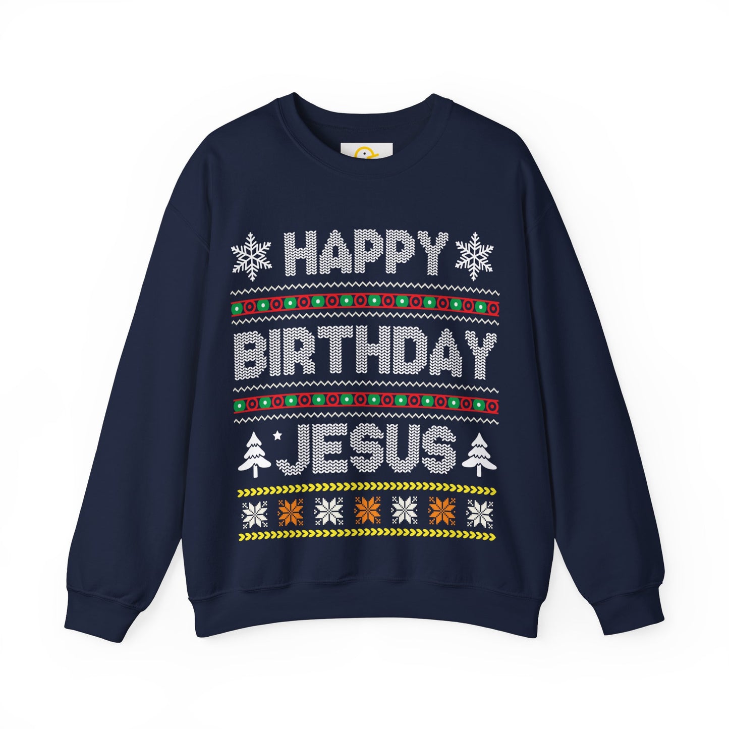 Christmas Sweatshirt: Happy Birthday Jesus