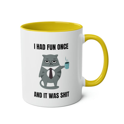 Grumpy Cat Mug: I Had Fun Once