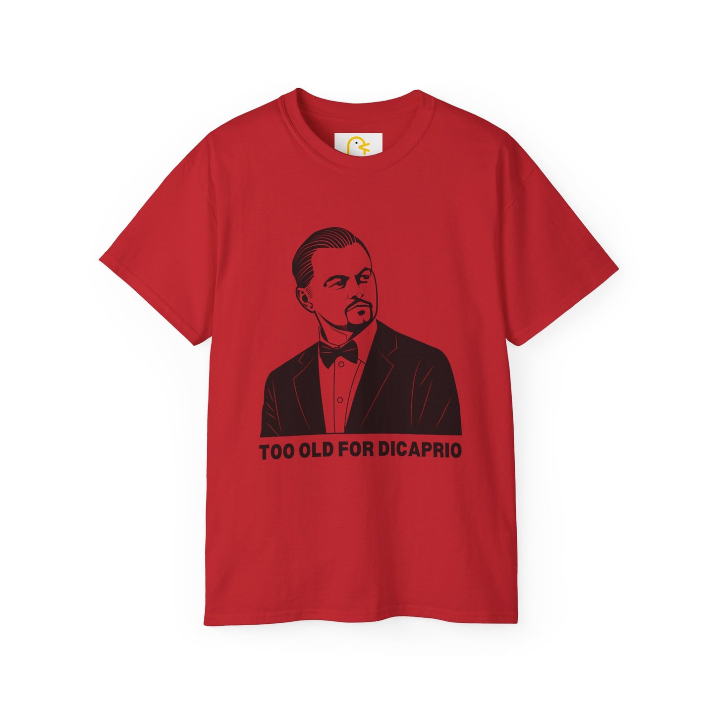 Too Old For DiCaprio T-shirt