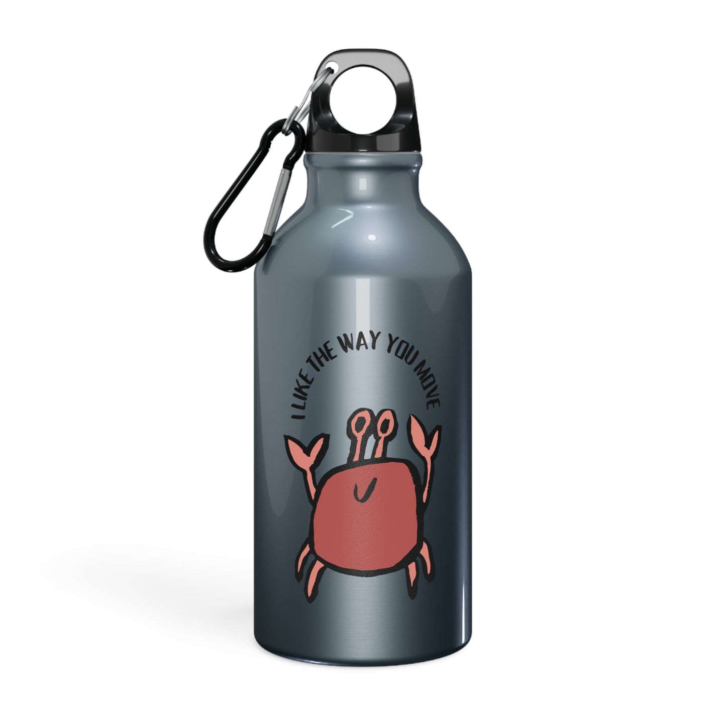 Crab Water Bottle: I  Like The Way You Move