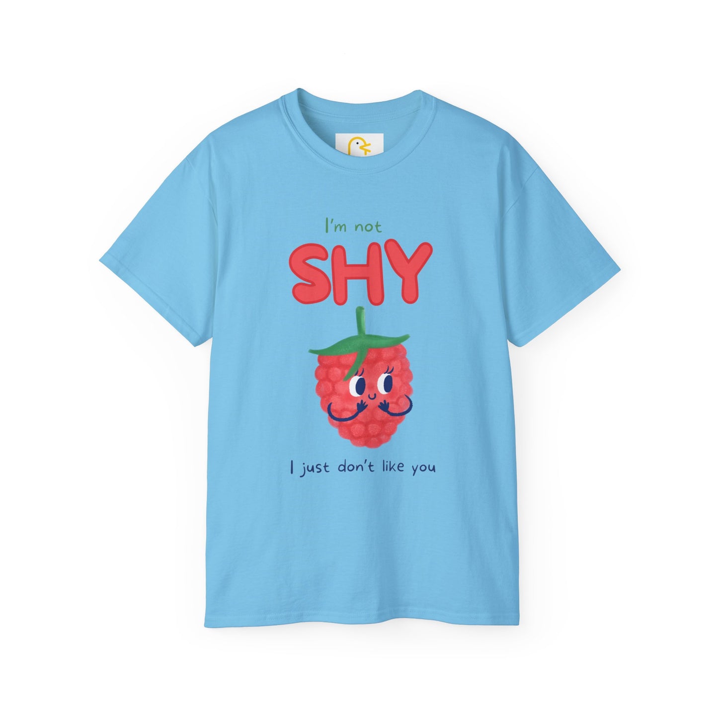 Raspberry T-shirt: I'm not shy I just don't like you