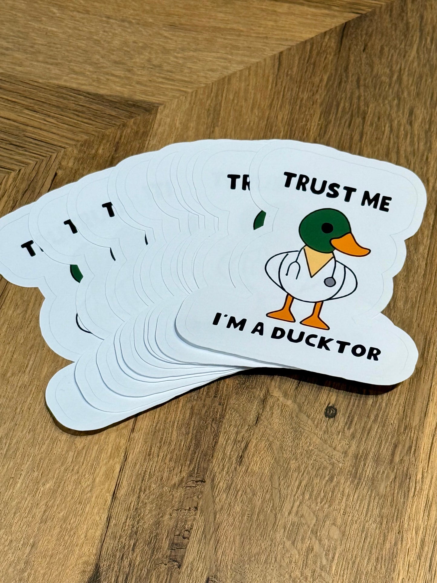 Trust Me I'm A Ducktor Sticker | Not Made For This