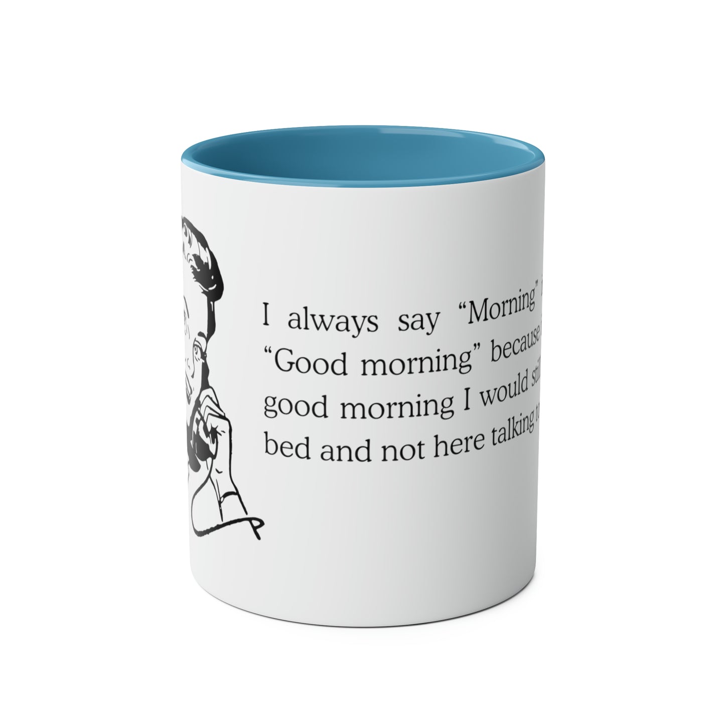 Good Morning Mug