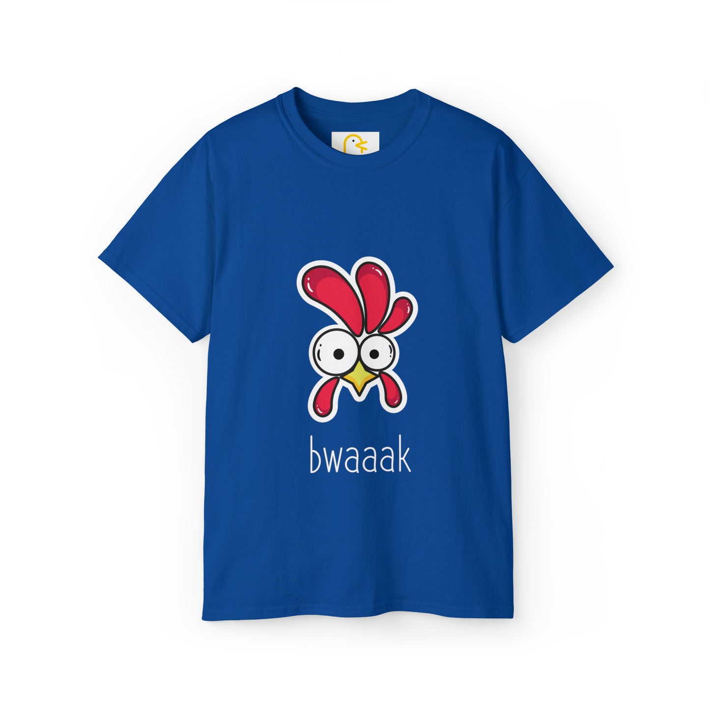 Bwaaak T-shirt