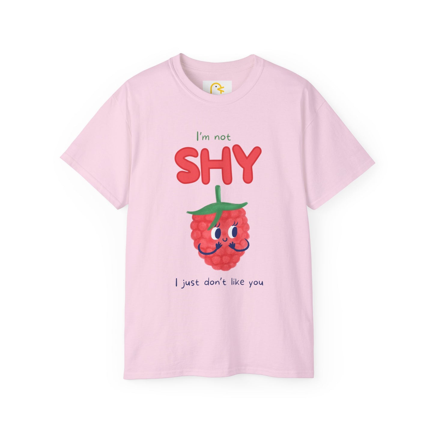 Raspberry T-shirt: I'm not shy I just don't like you