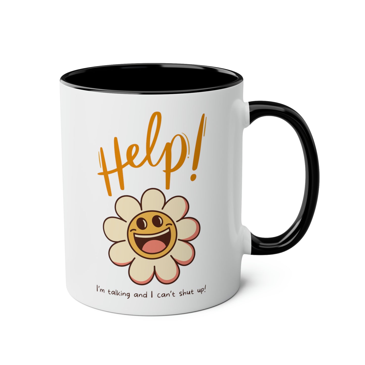 Flower Mug: Help! I'm talking and I can't shut up