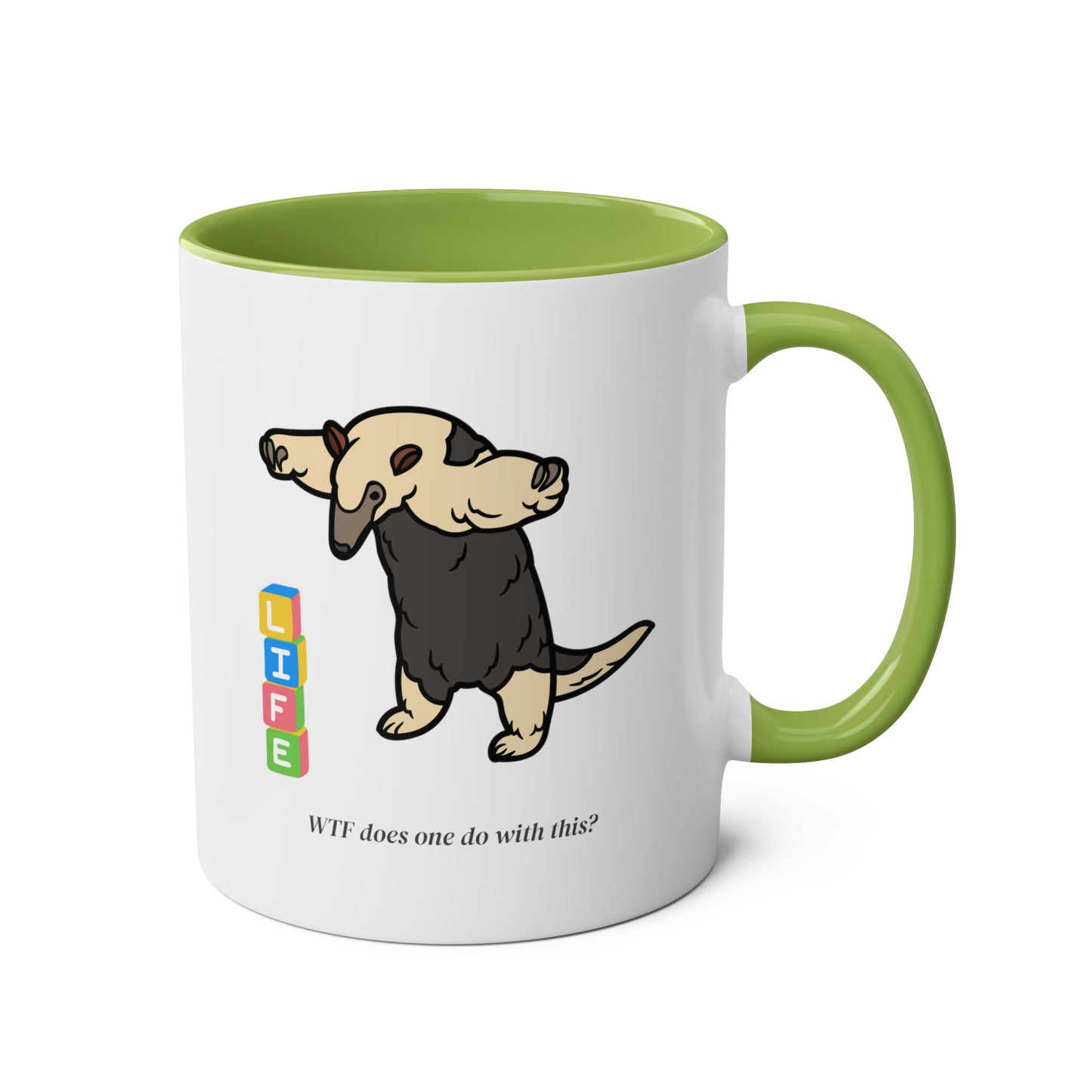 Anteater Mug: Life - WTF does one do with this?