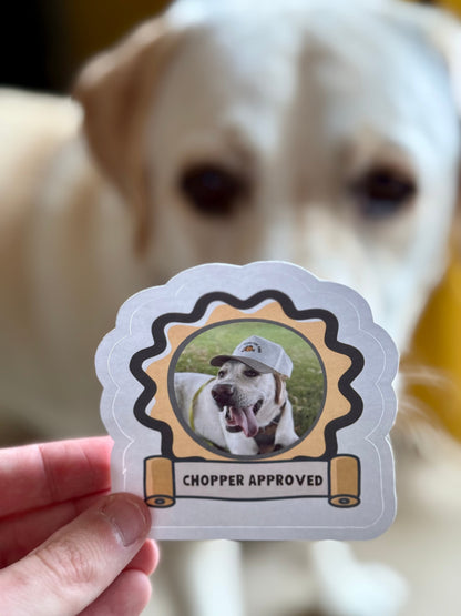 Chopper Approved Labrador Sticker | Not Made For This