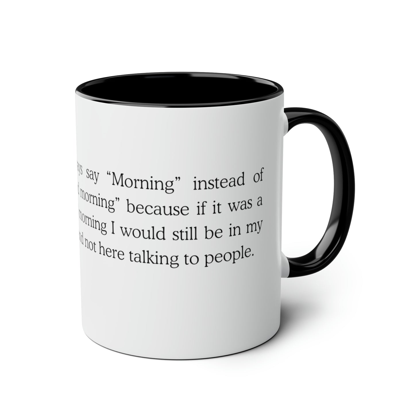 Good Morning Mug