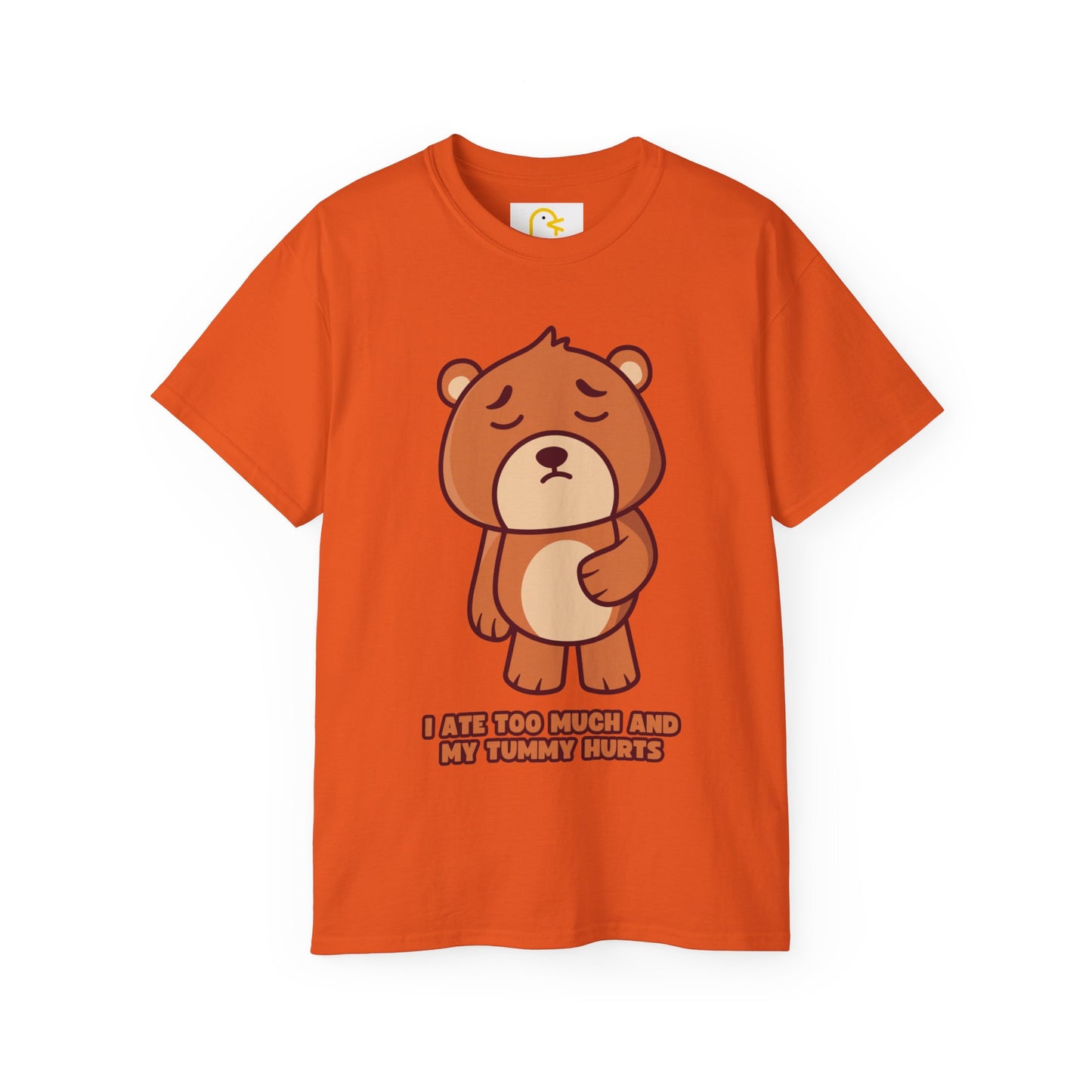 Bear T-shirt: I ate too much and my tummy hurts