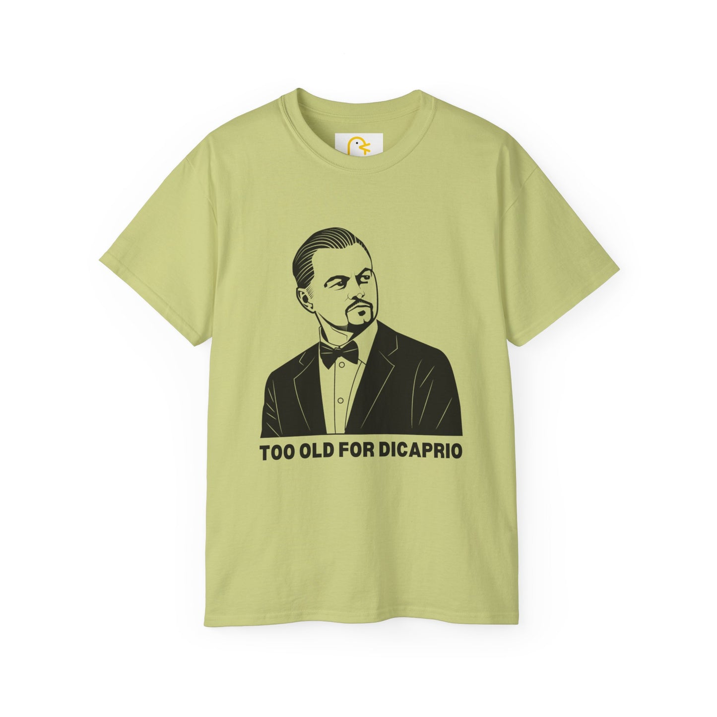 Too Old For DiCaprio T-shirt