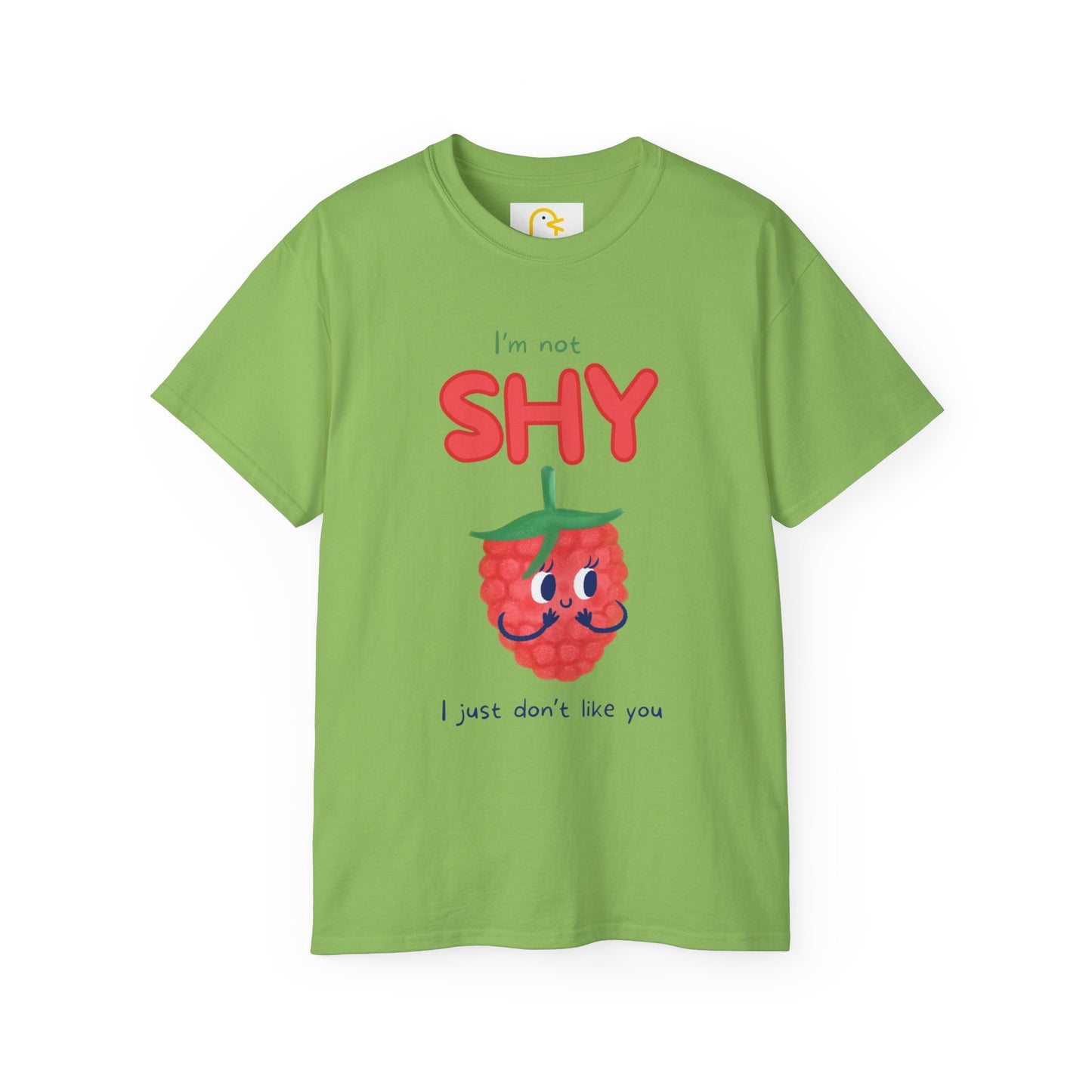 Raspberry T-shirt: I'm not shy I just don't like you