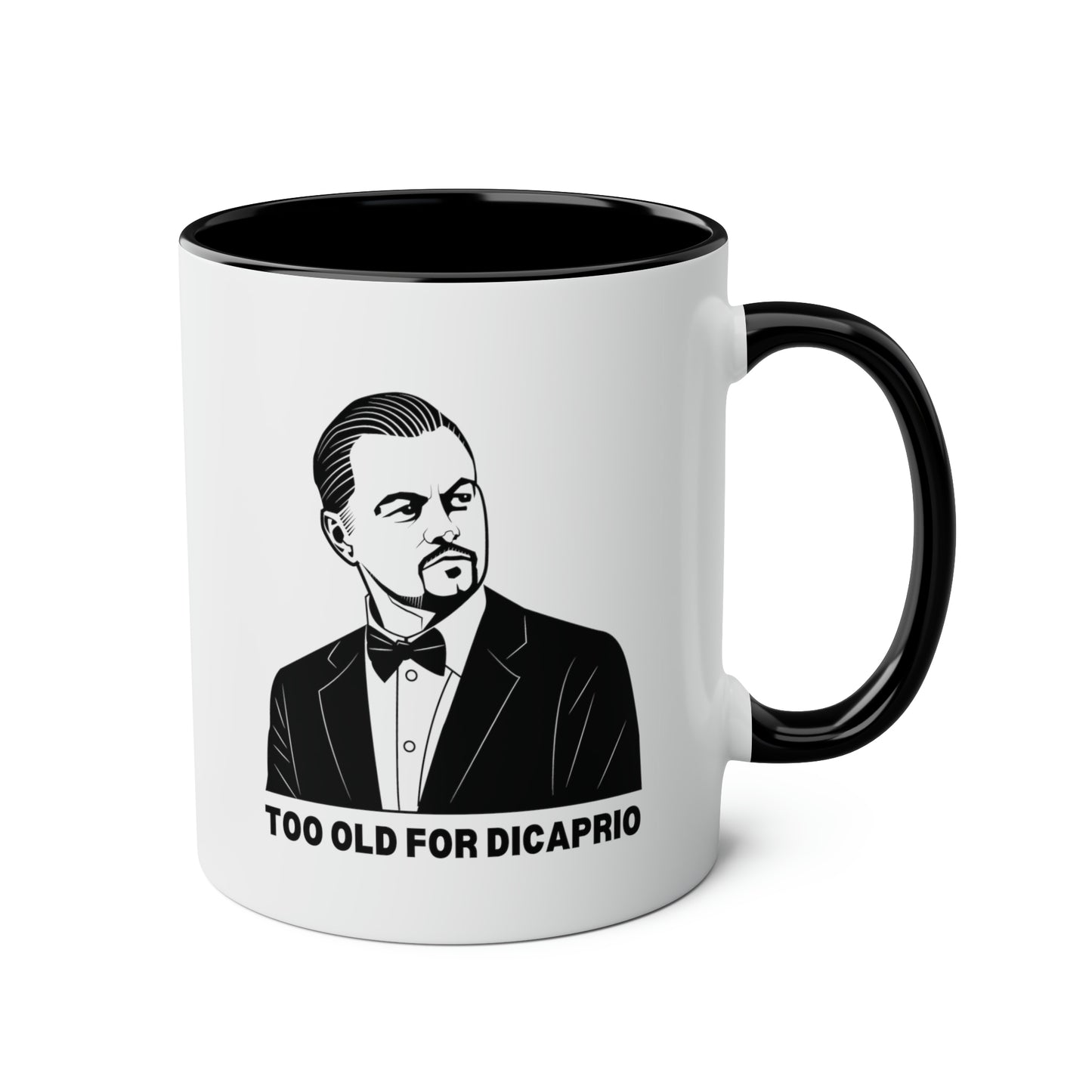 Too Old For DiCaprio Mug