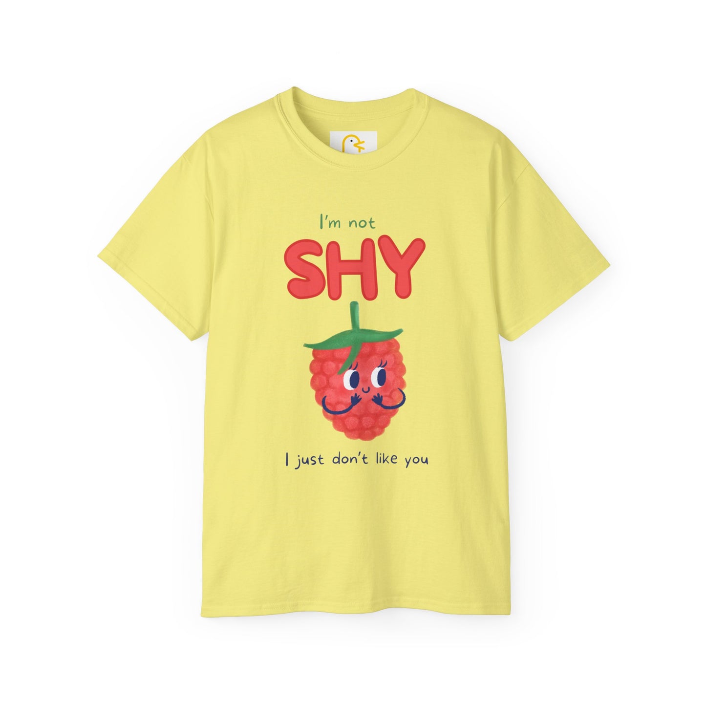 Raspberry T-shirt: I'm not shy I just don't like you