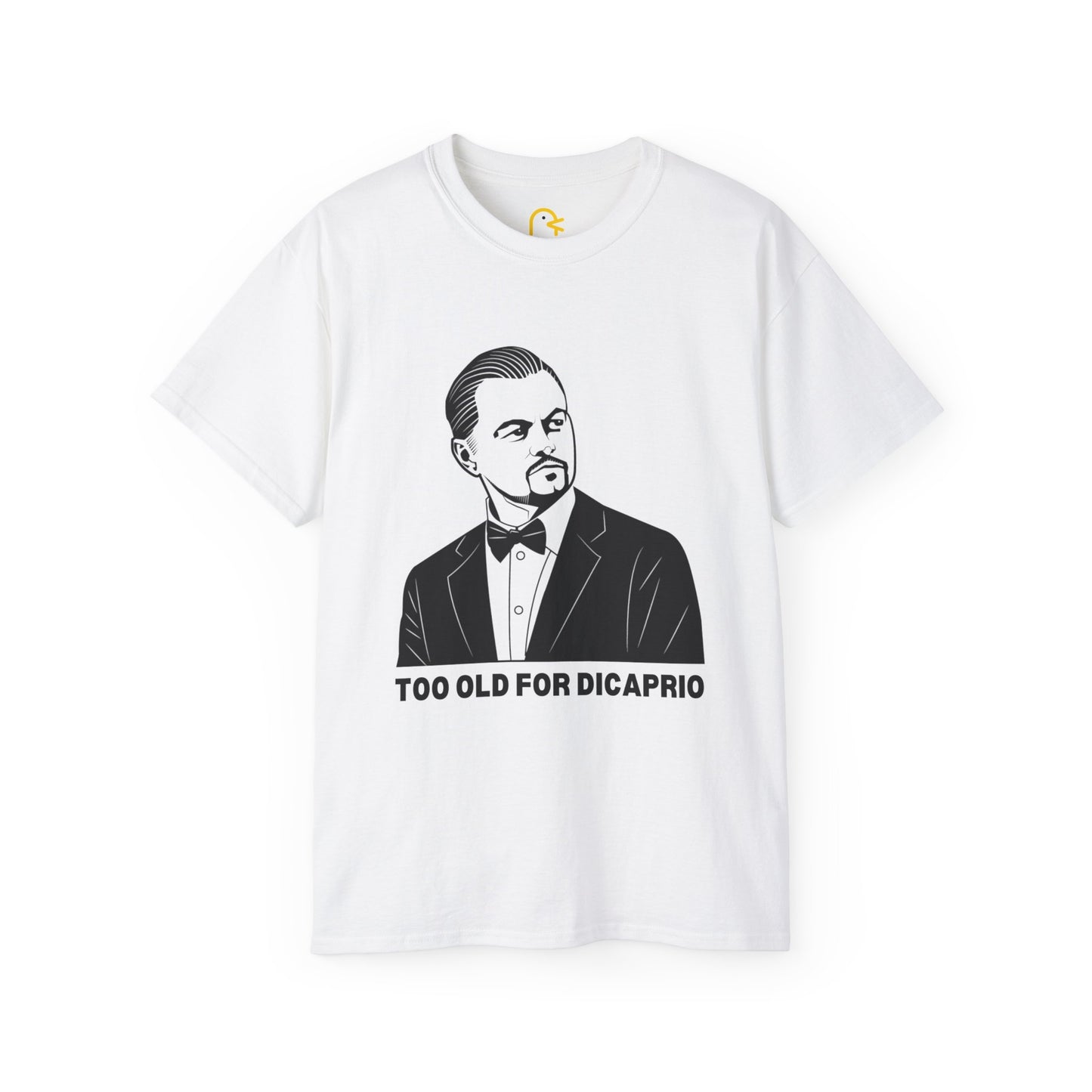 Too Old For DiCaprio T-shirt