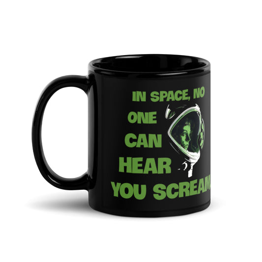 Alien in space no one can hear you scream Coffee Mug.