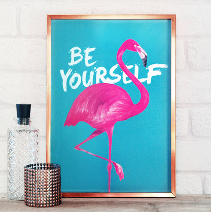 Be Yourself Flamingo Print