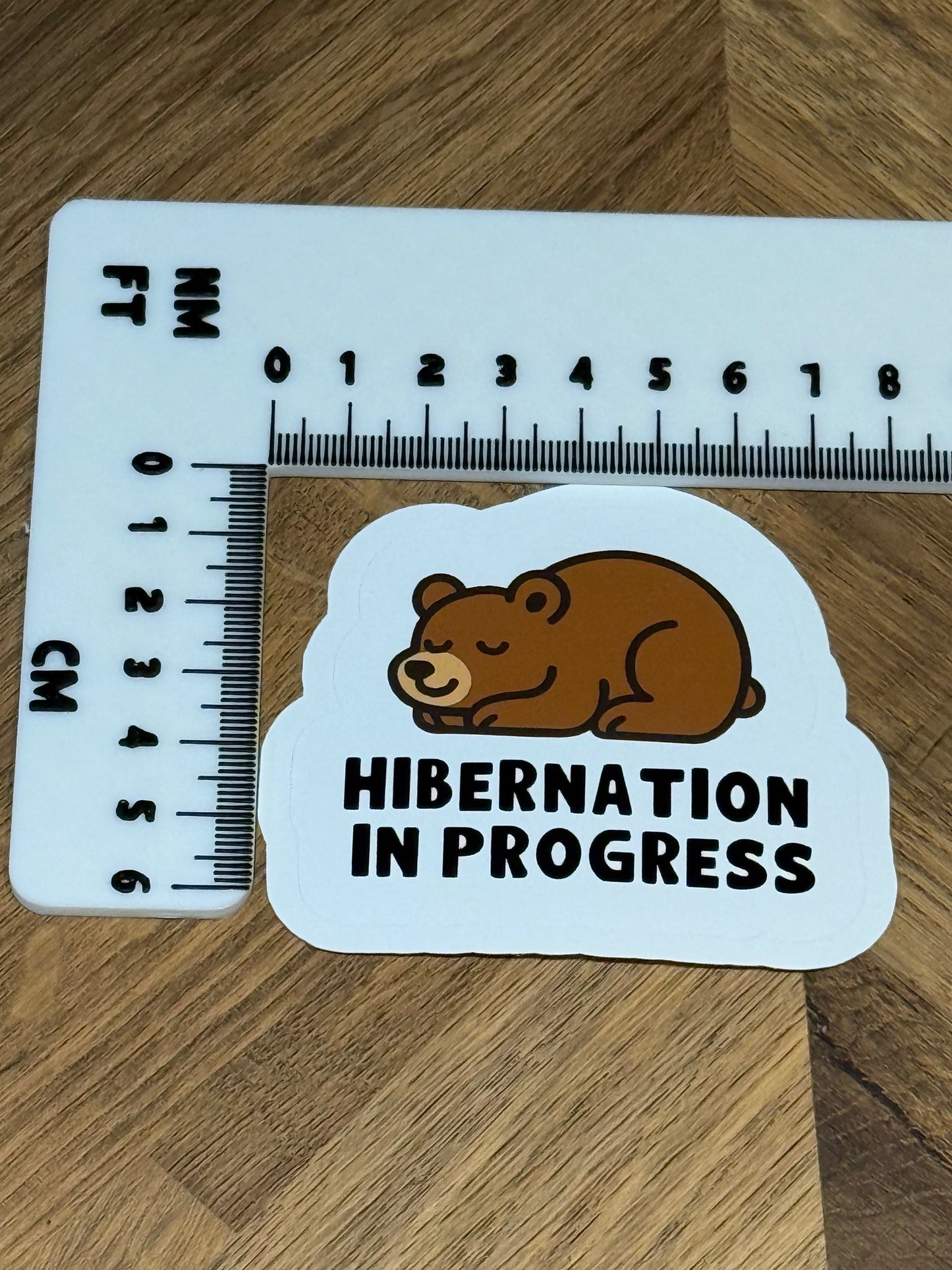 Hybernation in Progress Sticker | Not Made For This