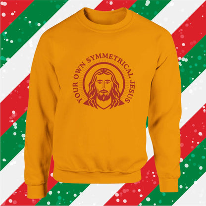 Your Own Symmetrical Jesus Christmas Sweatshirt