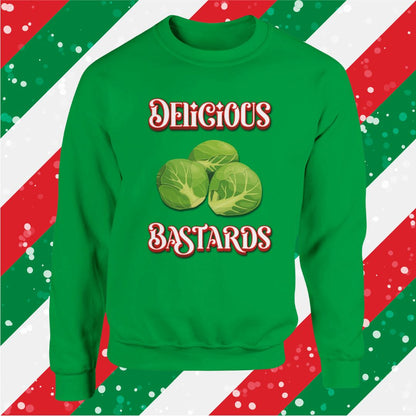 Brussels Sprouts: Delicious Bastards Christmas Sweatshirt