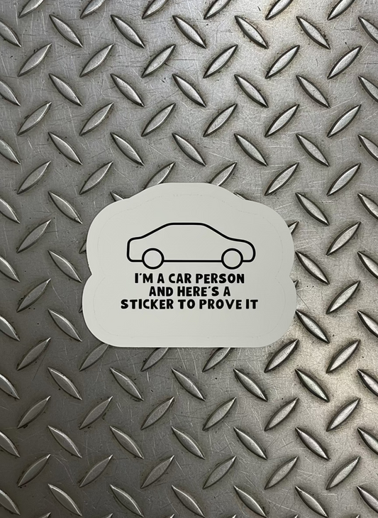 I'm A Car Person Sticker | Not Made For This