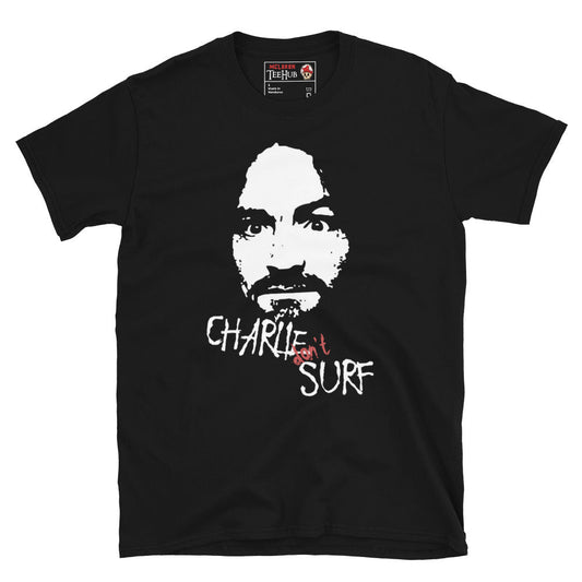 Charlie Dont Surf T-Shirt