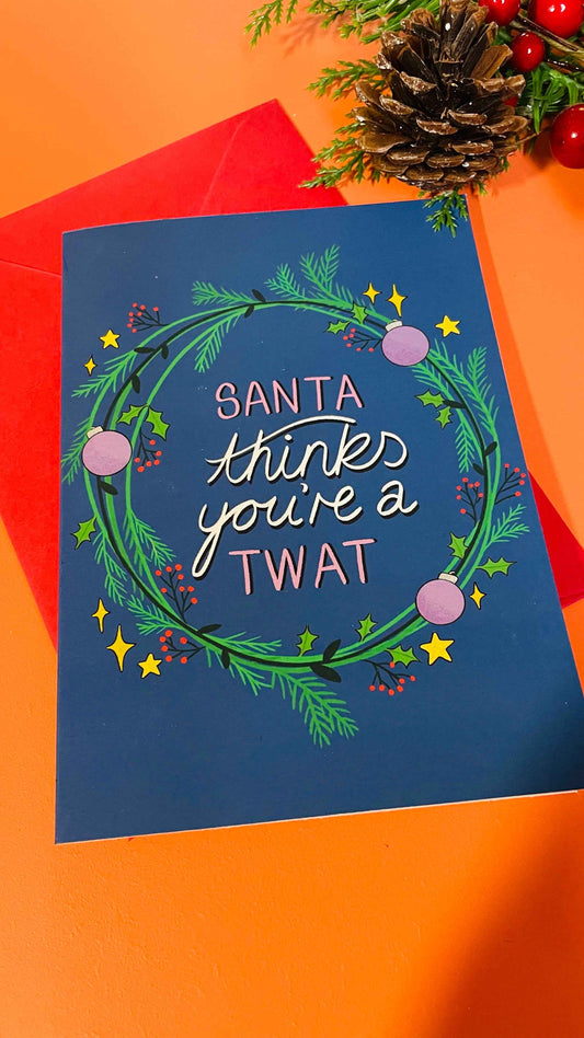 ‘Santa thinks you’re a t**t’ alternative illustrated Christmas card.