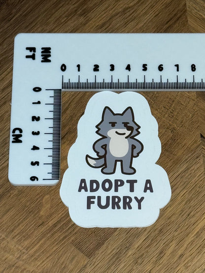 Adopt A Furry Sticker | Not Made For This